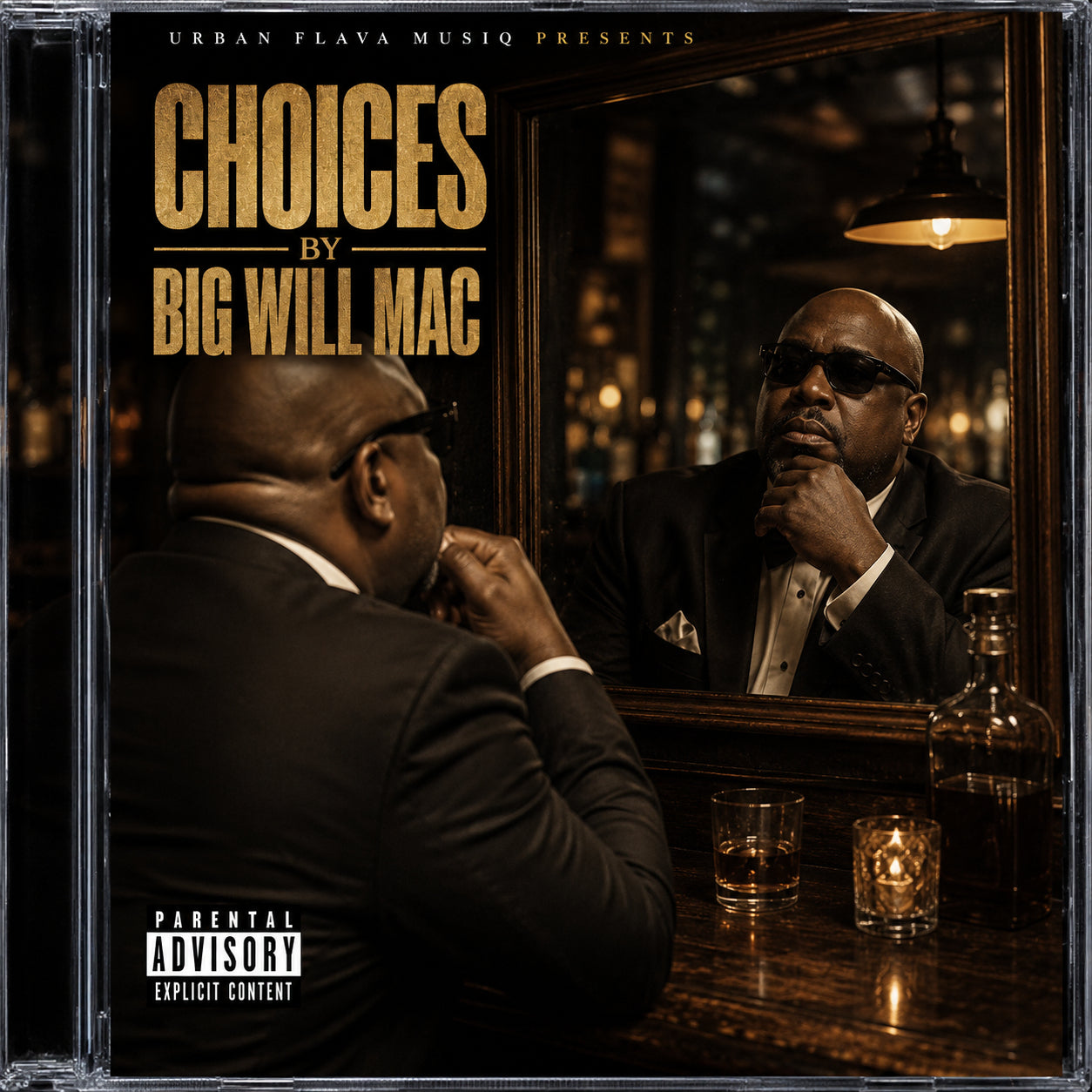 CHOICES - Big Will Mac