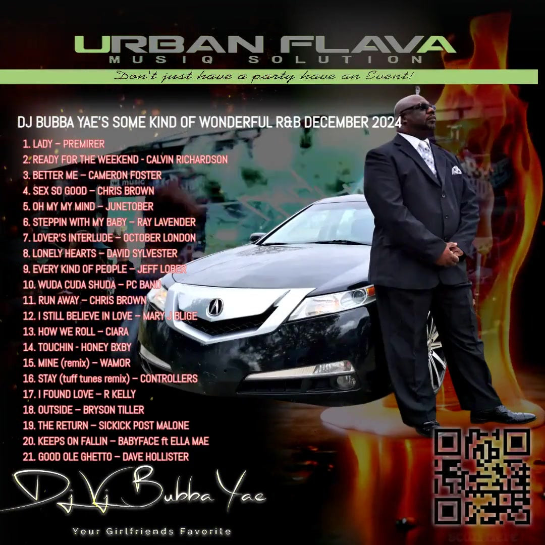 DJ BUBBA YAE’S SOME KIND OF WONDERFUL R&B DECEMBER 2024