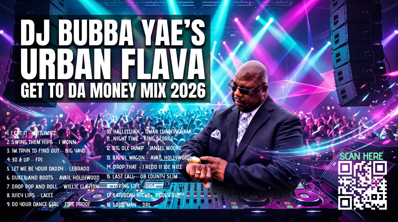 DJ BUBBA YAE'S URBAN FLAVA GET TO DA MONEY MIX 2026 – Tha Grown