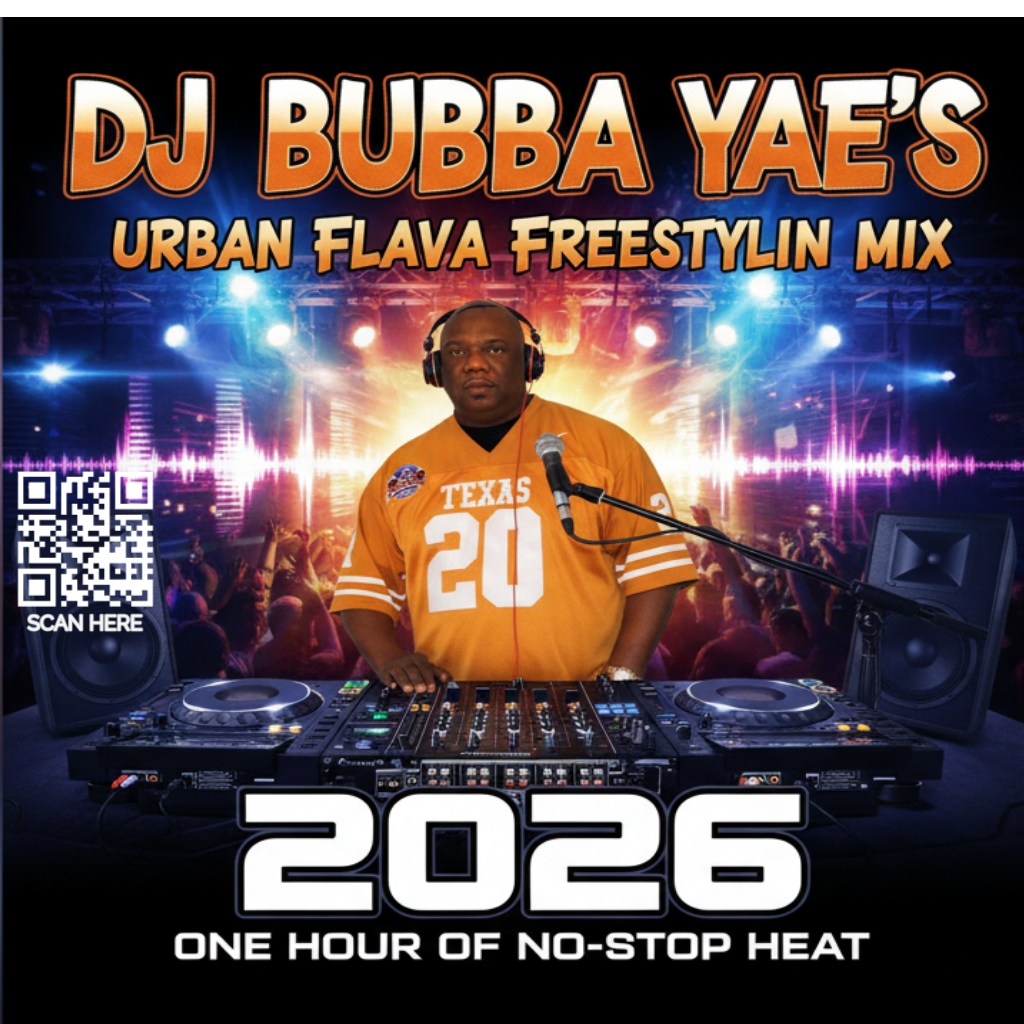 DJ BUBBA YAE’S URBAN FLAVA JUS FREESTYLIN MIX 2026