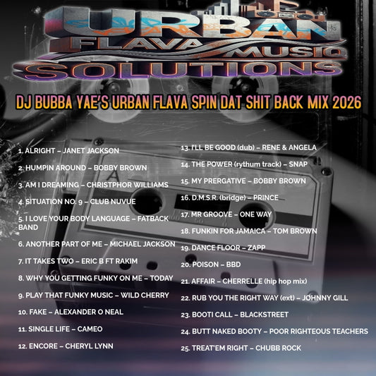 DJ BUBBA YAE’S URBAN FLAVA SPIN DAT SHIT BACK MIX 2026
